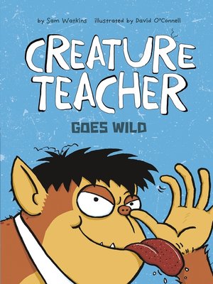cover image of Creature Teacher Goes Wild